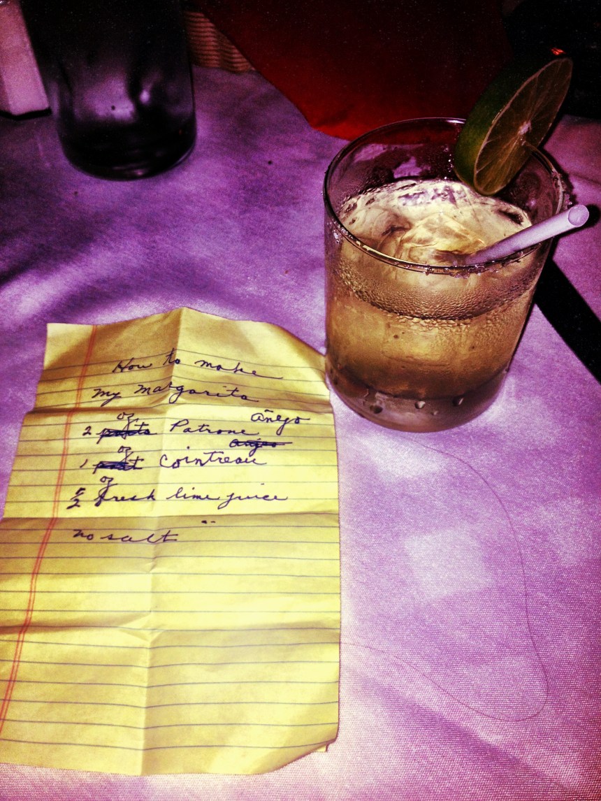 My dad would occasionally hand this to our waiter-It's a list of how to make his favorite kind of margarita. 
